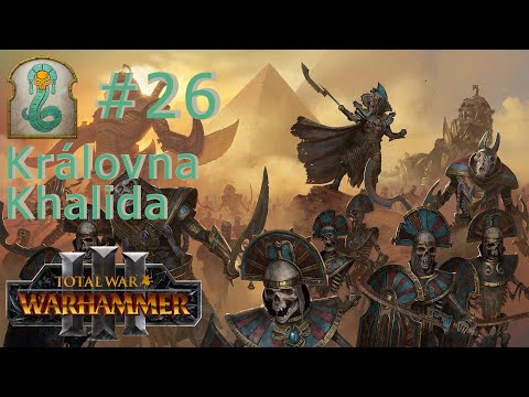 TWW3: Immortal Empires - Králové Hrobek #26 