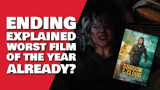 Shadow In The Cloud Ending Explained Review Breakdown | ALREADY THE WORST FILM OF THE YEAR