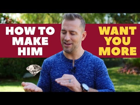 Video: How To Make Him Yearn For You