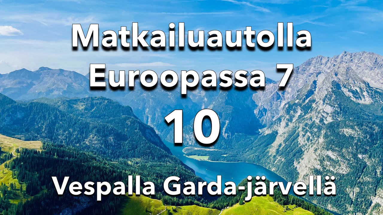 Matkailuautolla Euroopassa 7 - 10 (Pohjois-Italia)