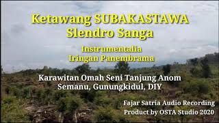 Ketawang SUBAKASTAWA ... Instrumentalia Gending Gaya Yogyakarta