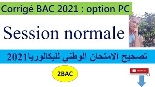 Corrigé BAC 2021 : Option PC