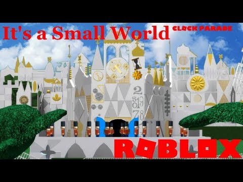 Clock Parade Animation It S A Small World Roblox V2 Youtube - its a small world roblox