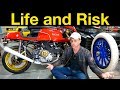 How dangerous motorcycles are and why I ride