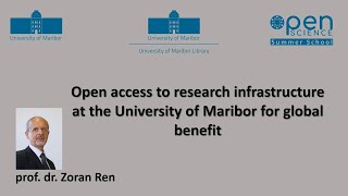 Open access to research infrastructure at the University of Maribor for global benefit (Zoran Ren)