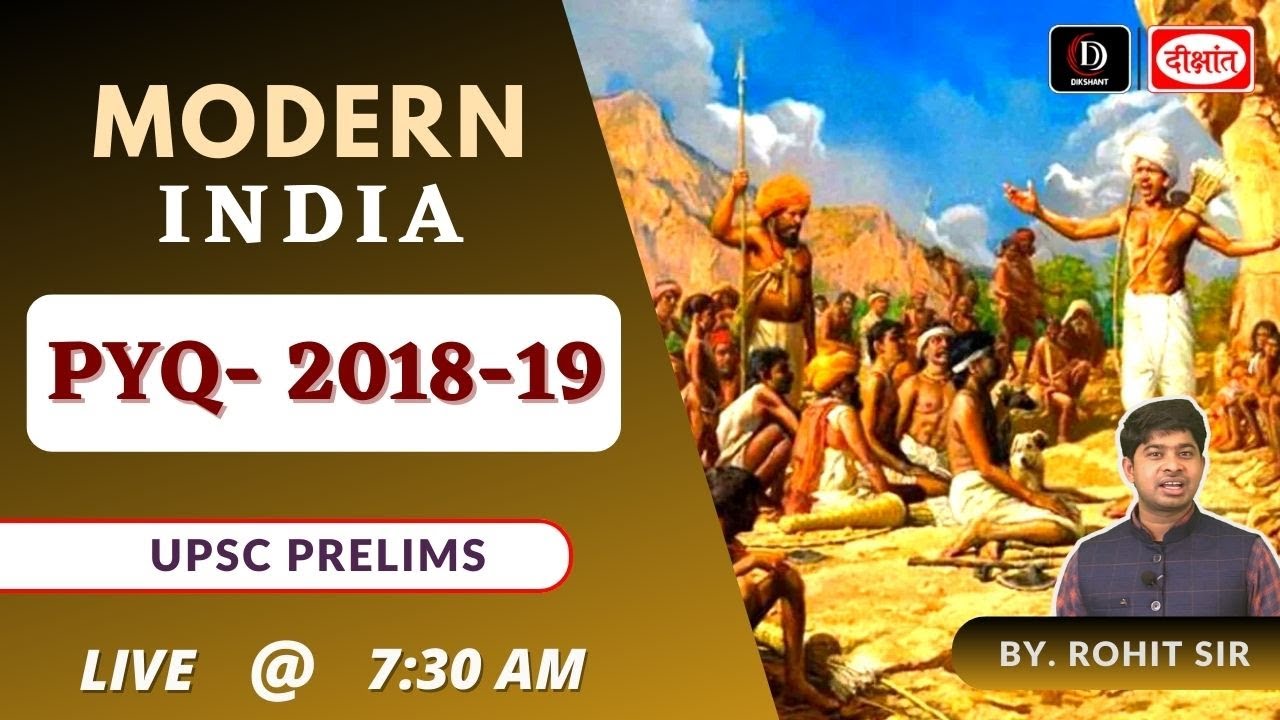 Modern india pyq 2018 2019 for upsc prelims modern history prelims