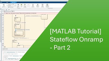[Matlab Tutorial] Stateflow Onramp - Part 2