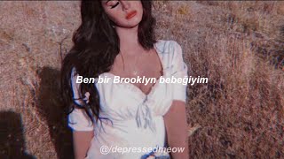 Lana Del Rey - Brooklyn Baby Türkçe Çeviri