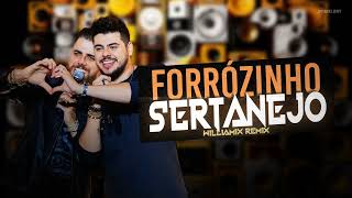 SELEÇÃO FORRÓZINHO PRA PAREDÃO | Forrózinho + Sertanejo 001 | By. WilliaMix [ REMIX ]