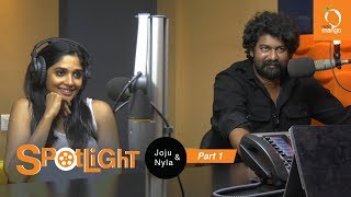 Radio Mango Spotlight Ft. Joju George & Nyla Usha with RJ Karthikk | Part 1