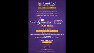 Annai Arul Public School  ( ANNUAL DAY CELEBRATION )  Symphony of Navarasa