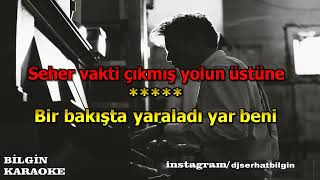 İsmail Özden - Seher Vakti Karaoke Orjinal Stüdyo