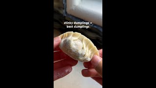 I ❤️ my stinky dumplings