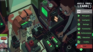 While True: Learn () First Time Gameplay