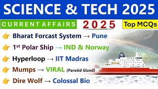 SCIENCE & TECHNOLOGY 2025 CURRENT AFFAIRS | SCI & TECH 2025 | CURRENT AFFAIRS UPDATED 2025 |