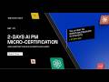 AI Product Management Micro-Certification | Day - 1