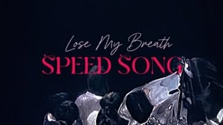 Stray kids-Lose My Breath, but this is Speed Song🌹