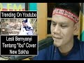 [Trending On Youtube] Lesti Bernyanyi Tentang "Ibu" | Cover New Sakha | Reaction