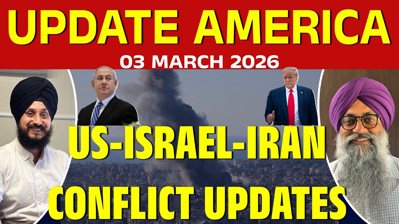 Update America 3 Mar 26 | US-Israel-Iran Conflict updates