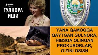 Гулнора Каримова яна қамоқда, ҳибсга олинган прокурорлар