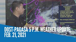 DOST-Pagasa weather update as of 5 p.m., Feb. 21, 2021