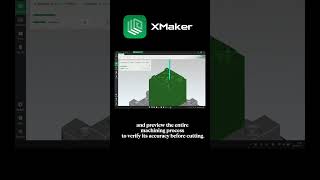 XMaker 5-axis CAM Platform| Auto &amp; Simple Programming for 3-axis Part — No Manual Programming Needed