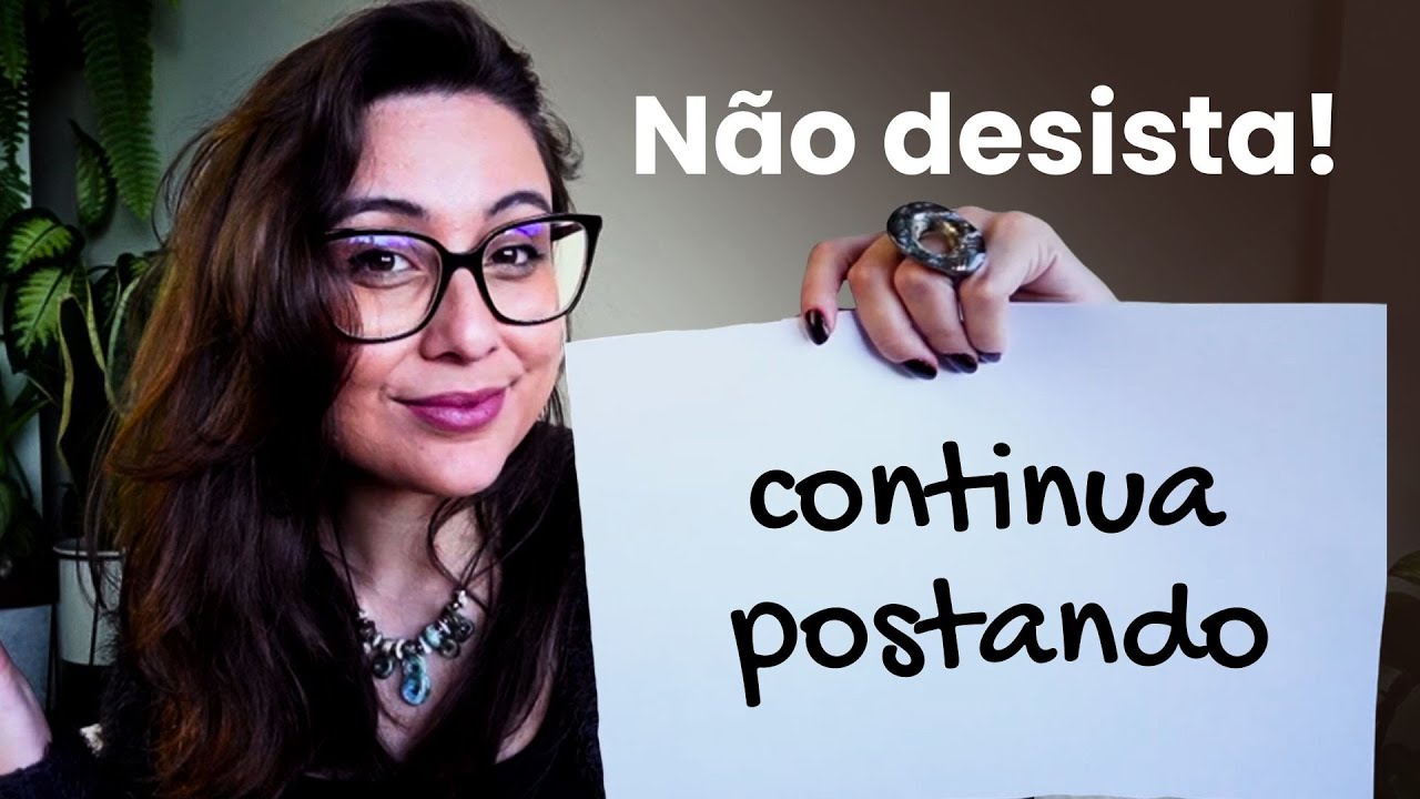 Por que você PRECISA continuar postando mesmo quando ninguém assiste | digital mais leve