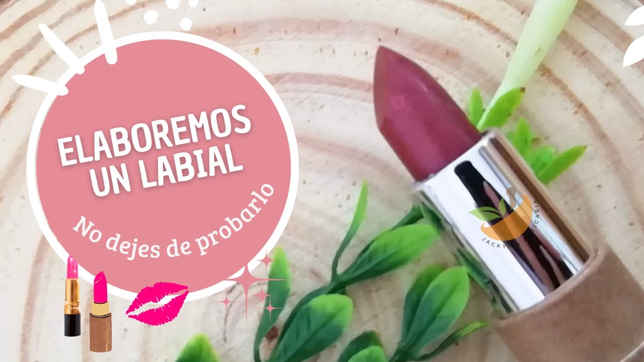 Labiales I Un lindo regalo para el día de las madres