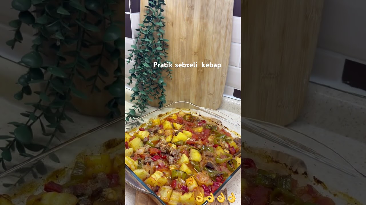 Pratik sebzeli kebap👌