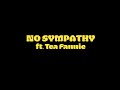 Sunshine Makers - No Sympathy (feat. Tea Fannie) (Official Lyric Video)