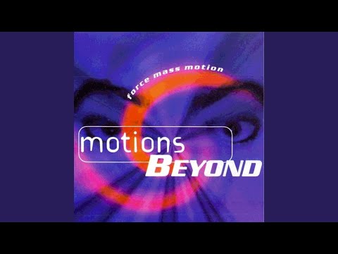 Force Mass Motion — State Of Mind