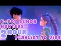 2 HOUR PLAYLIST K Pop Demon Hunters Playlist In Order To Vibe 2 HOUR PLAYLIST K Pop Demon Hunters Playlist In Order To Vibe