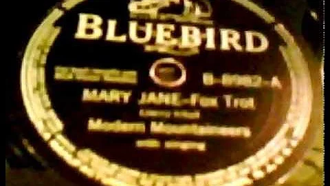 "Mary Jane" - The Modern Mountaineers (1941 Bluebi...
