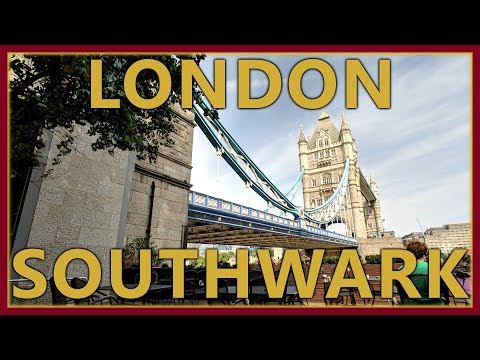 Explore: London - Southwark