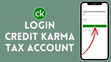How to Login to Credit Karma Tax Account 2025?