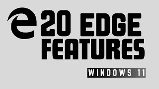 20 useful microsoft edge features in 2023