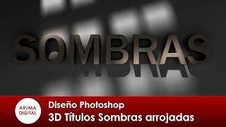 Photoshop 318 3D Titulos son sombras arrojadas