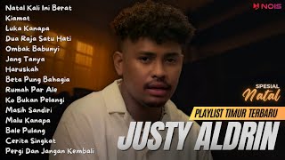 JUSTY ALDRIN (SPESIAL NATAL) - Natal Kali Ini Berat | FULL ALBUM TERBARU 2023