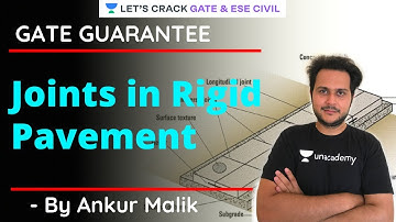 Joints in Rigid Pavement | GATE Guarantee | GATE/ESE 2021 Exam Preparation | Ankur Malik
