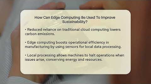 How Can Edge Computing Be Used To Improve Sustainability? - Talking Tech Trends