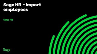 Sage HR - Importing Employees