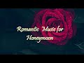 Romantic Music For Honeymoon mp3