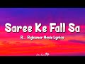 Saree Ke Fall Sa (Lyrics) | R Rajkumar | Shahid Kapoor, Sonakshi Sinha, Sonu Sood, Nakash A, Antra M Mp3 Song