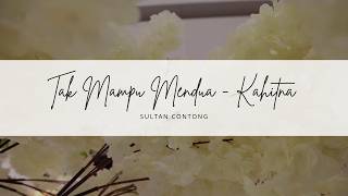 Download lagu Musik Indo| Tak Mampu Mendua - Kahitna