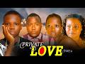 PRIVATE LOVE | Part 04 | One Post Ruined His Relationship