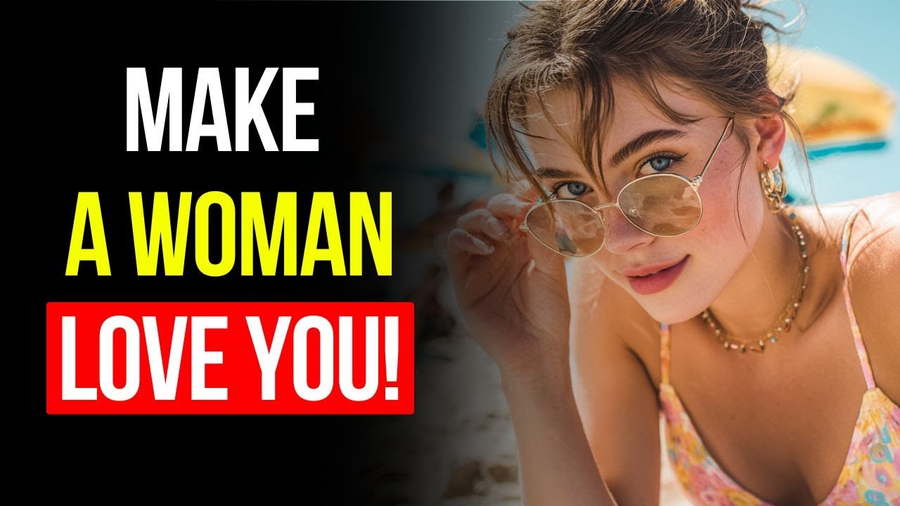 How To Make A Woman Fall In Love With You – 10 Powerful Tips You’ve ...