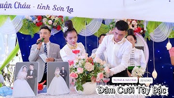 ĐÁM CƯỚI DÂN TỘC THÁI TÂY BẮC MỪNG LVQ | THỊ DINH & ANH CHÍNH | BẢN CỤ XÃ THUẬN CHÂU, SƠN LA