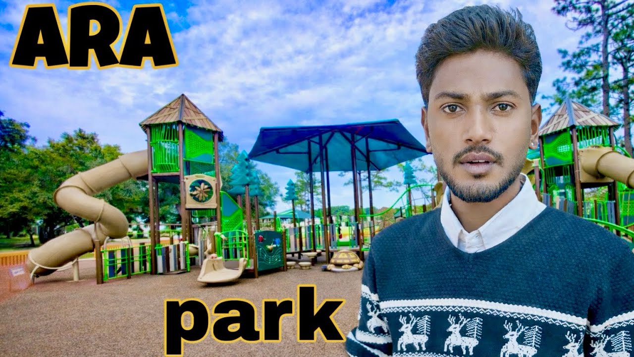 Ara Park | Best Family Park in Ara 🥰 FullTour & Review Ara Park Mein Kya Kya Hai?🙌
