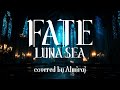 【LUNA SEA】FATE / covered by Almiraj【カバー曲】