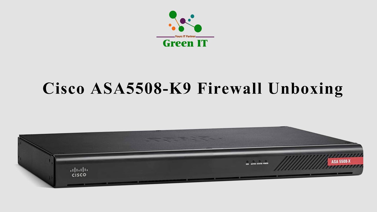 Cisco ASA5508-K9 Firewall Unboxing